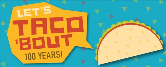 Taco Bout 100 Years_Web.jpg