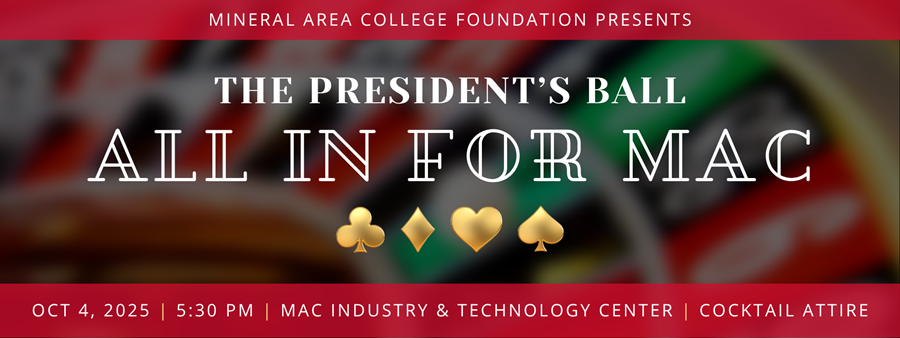 The President's Ball, All in for MAC, October 4, 2025, 5:30 pm, MAC Industry & Technology Center, Cocktail Attire