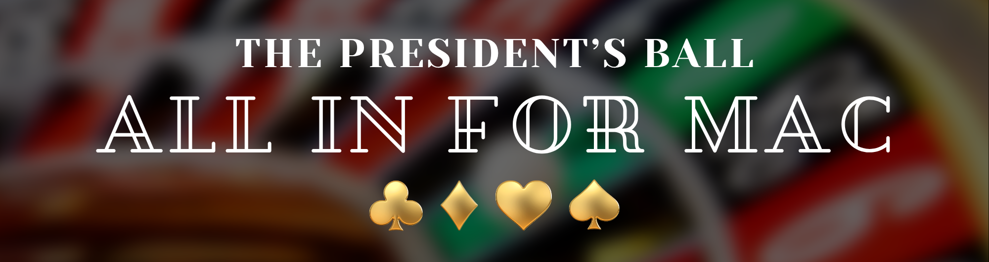The President's Ball: All In For MAC Image
